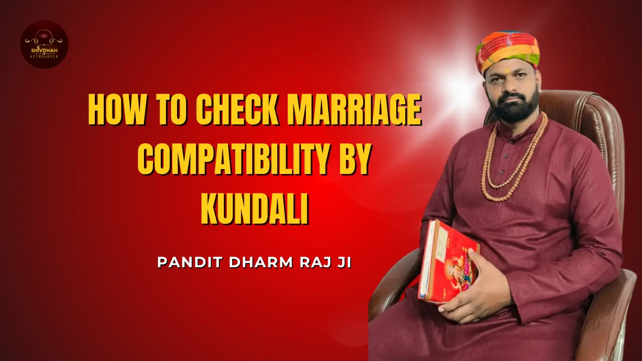 How To Check Marriage Compatibility By Kundli