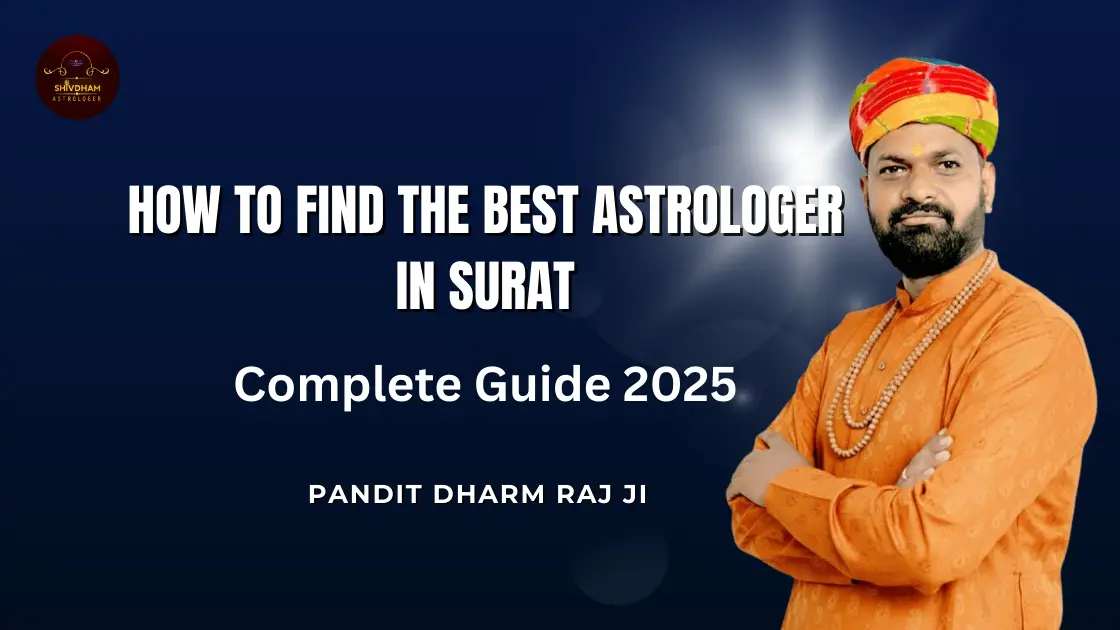 How to Find the Best Astrologer in Surat — Complete Guide 2025