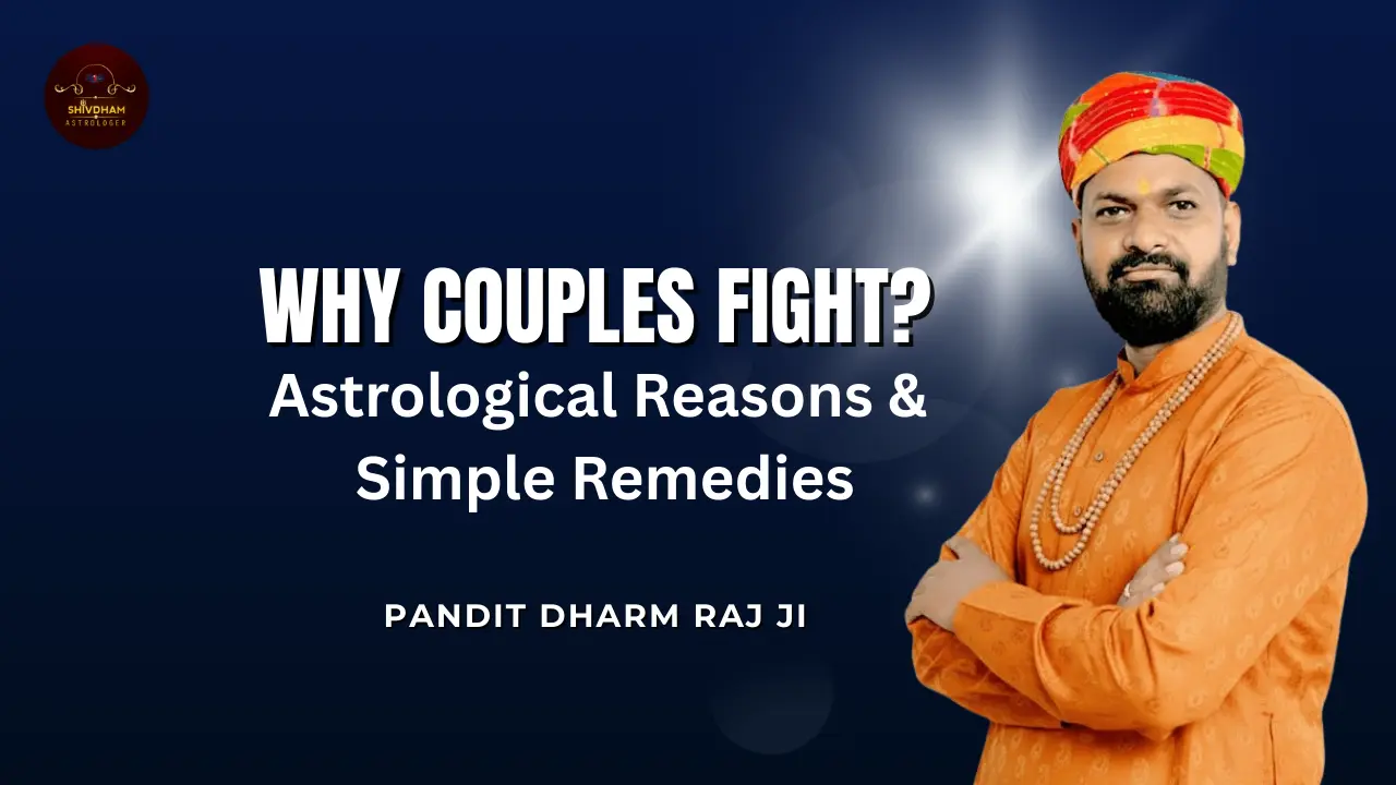 Why Couples Fight? Astrological Reasons & Simple Remedies