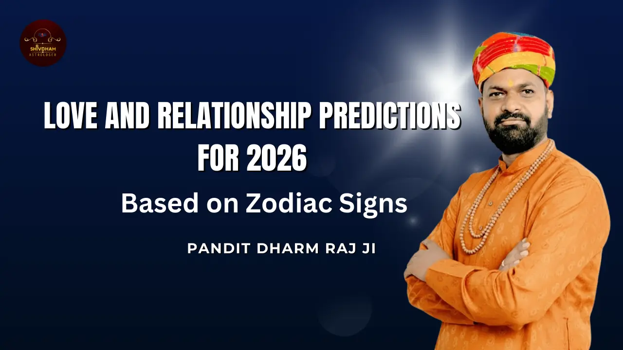 Love and Relationship Predictions for 2026 Based on Zodiac Signs